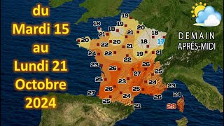 Prévision météo France du Mardi 15 au Lundi 21 Octobre 2024 € [upl. by Ruben]