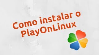 Como instalar o PlayOnLinux no UBUNTU [upl. by Llenrahc490]