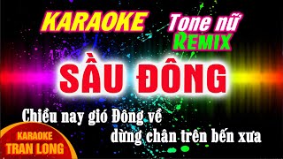 Sầu Đông karaoke tone nữ Bm remix cực mạnh [upl. by Stefa304]