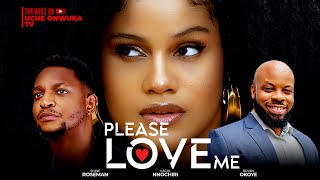 PLEASE LOVE ME Full Movie Nigerian Movies  Shine Roseman Kachi Nnochiri Bryan Okoye 2024 Movies [upl. by Larry]