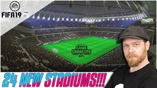 24 NEW STADIUMS ADDED FOR FIFA 19 [upl. by Biondo990]