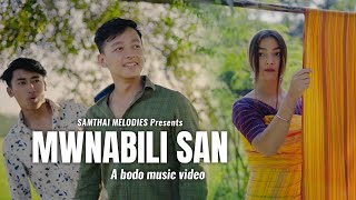 MWNABILI SAN  A Bodo Music Video  Samthai Melodies [upl. by Gnuhc]