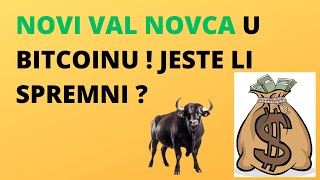 NOVI VAL NOVCA U BITCOINU JESTE LI SPREMNI  Kripto vijesti 105 [upl. by Idette]