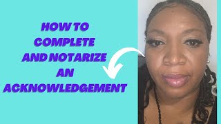 How To Complete An Acknowledgement  Notary of Illinois mobilenotaryservices [upl. by Akenal656]