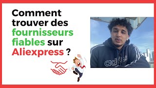 Comment trouver des fournisseurs fiables sur Aliexpress [upl. by Nnhoj]