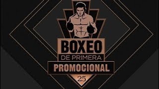 Boxeo de Primera Promocional Sábado [upl. by Hairu]