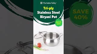 The Triply Stainless Steel Biryani Pot theindusvalley stainlesssteel stainle [upl. by Auberon]