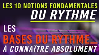 ⚠️LES BASES DU RYTHME à la GUITARE  10 notions FONDAMENTALES à connaître ABSOLUMENT ⚠️ [upl. by Eerehs]