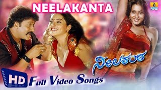 Neelakanta I Kannada Movie Video Jukebox I V Ravichandran Namitha  Jhankar Music [upl. by Faustus]