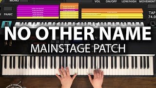 No Other Name MainStage patch keyboard cover Hillsong Worship [upl. by Radnaxela487]