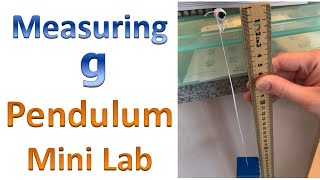 Measuring acceleration due to gravity using a pendulum [upl. by Oiluj]