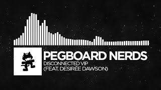 Pegboard Nerds  Disconnected VIP feat Desirée Dawson Monstercat FREE Release [upl. by Cordey]