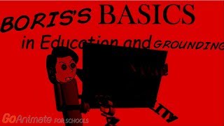 Boriss Basics In Education and Grounding [upl. by Langbehn199]