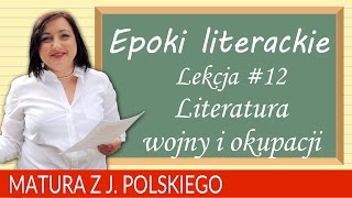 73 Matura z polskiego literatura wojny i okupacji [upl. by Ellerrehs]