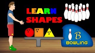 Learn Shapes with Bowling Ball Game [upl. by Calabresi]