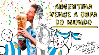 ARGENTINA VENCE A COPA DO MUNDO QATAR 2022 ⚽ Draw My Life Português [upl. by Jowett]