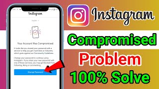 Solving your account was compromisedinstagram account compromised problem solve [upl. by Idihsar]