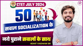 CDP  Socialization समाजीकरण MCQ Special by Rohit Vaidwan Sir for CTET JULY 2024 EXAM [upl. by Lotsyrk]