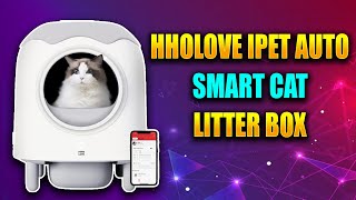 Revolutionize Your Cats Litter Experience with HHOLOVE iPet Auto Smart Litter Box  First Look [upl. by Dewees]