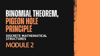 Binomial Theorem Pigeonhole Principle  MAT203  DMS MODULE 2  KTU  Anna Thomas  SJCET [upl. by Savage342]