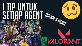 VALORANT Indonesia  1 Tip Untuk SETIAP AGENT Dalam 3 Menit [upl. by Eimmis]