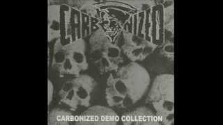 CARBONIZED  Demo Collection Full Album [upl. by Errised]