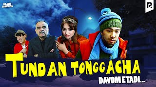 Tundan tonggacha davom etadi ozbek film  Тундан тонггача давом этади узбекфильм [upl. by Linda899]