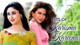 Hits of Karisma amp Kareena  Video Jukebox  Bollywood Songs  Super Hits of The Kapoor Sisters [upl. by Maible937]