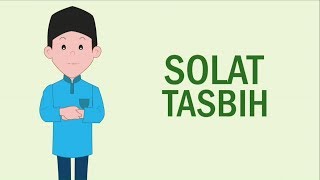 Solat Tasbih  Ensiklopedia Solat Sunat [upl. by Rhys]