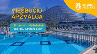 Turkijos viešbučio DELPHIN IMPERIAL 5 apžvalga [upl. by Malcom22]