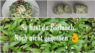 Bärlauch Zeitzwei super schnelle Rezepte mit Bärlauch [upl. by Utir]