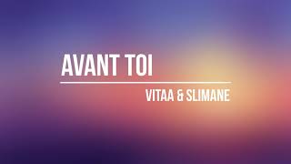 LyricsAvant Toi  Vitaa amp Slimane [upl. by Hilary]