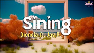 Dionela  sining Lyrics ft Jay R [upl. by Anselma]