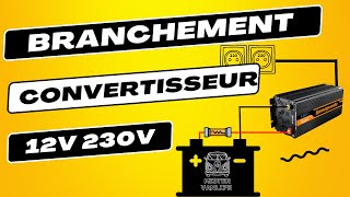 Schéma Branchement Convertisseur 12V 220V  Ne faite pas cette ERREUR [upl. by Nwahsak]