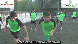 DENİZLİSPOR U15 TAKIMI ANTRENMANI 26 EYLÜL 2024 [upl. by Noruq]