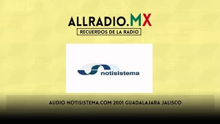 Audio NotisistemaCom Guadalajara Jalisco 2001 [upl. by Nivonod]