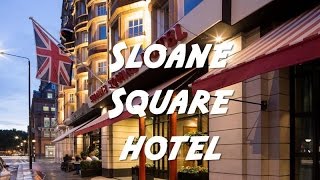 Lets See Whats ON Sloane Square Hotel United Kingdom [upl. by Camp]