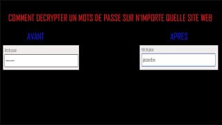 COMMENT DECRYPTER UN MOTS DE PASSE SUR NIMPORTE QUELLE SITE WEB TUTORIEL FR [upl. by Odette]