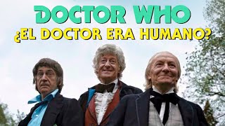 Doctor Who  Â¿El Doctor era humano [upl. by Ronym568]