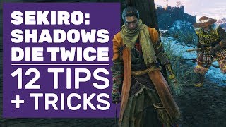 12 Sekiro Tips And Tricks To Easily Conquer The First 10 Hours [upl. by Esch]