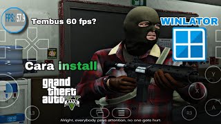 CARA INSTALL GTA 5 di WINLATOR amp SETTINGAN LANCAR  WINLATOR 71 [upl. by Longawa]