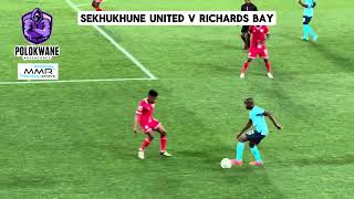 HIGHLIGHTS Sekhukhune United v Richards Bay  Betway Premiership [upl. by Rebhun]