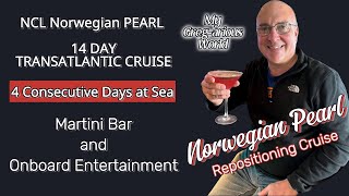 NCL PEARL  4 DAYS AT SEA  TRANSATLANTIC CRUISE [upl. by Ysnat]