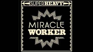 Super Heavy  Miracle Worker Full Song amp lyrics [upl. by Nikita781]