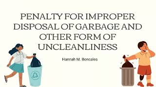 PRESIDENTIAL DECREE NO 825  Improper Disposal of Garbage and Other Forms of UnncleanlinessGroup 2 [upl. by Eelano173]