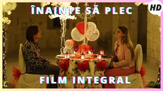 Înainte Să Plec  Prima di andare via  Comedie  Film integral subtitrat în limba română [upl. by Nils]