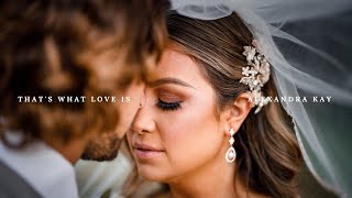 Alexandra Kay  Thats What Love Is Wedding Music Video [upl. by Colner]