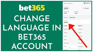 How to Change Language in Bet365 Account 2023 [upl. by Felix325]