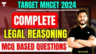 MCQs Based  One Shot  LEGAL REASONING  MHCET 2024 Preparation  MHCET Legal Reasoning mhcet [upl. by Yennej457]