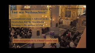 Erster Advent 2023 Deutsche Kirche Stockholm [upl. by Ivette]